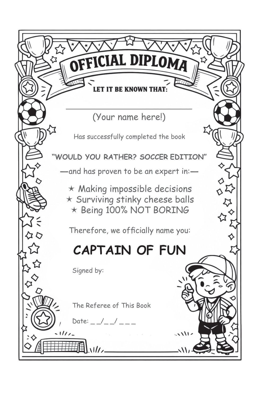 Map full? The certificate, with their name on it — sample page from Soccer Would You Rather (Ages 6–9)